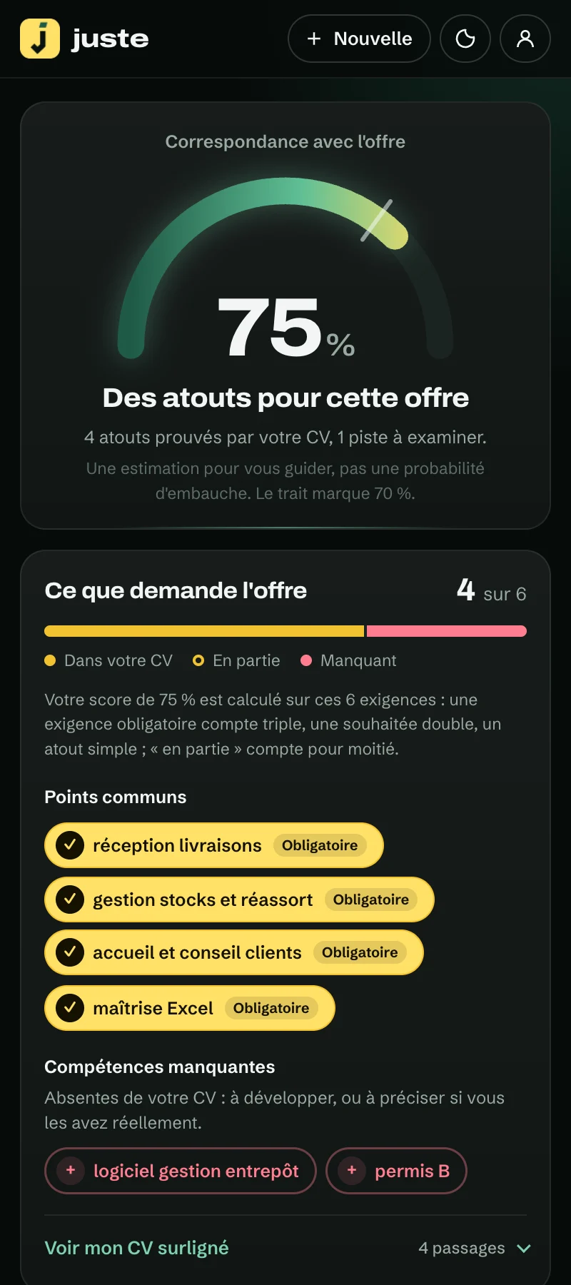 Le panneau Juste : score de correspondance de 75 % et exigences de l'offre retrouvées dans le CV